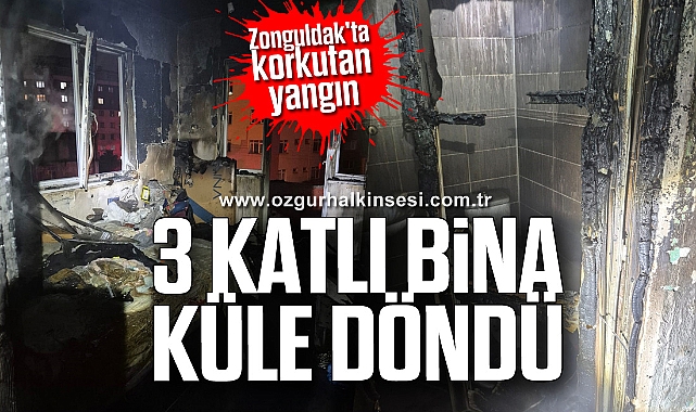 Zonguldak'ta korkutan yangın: Bina küle döndü