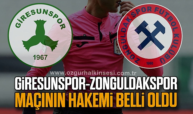 Zonguldakspor – Giresunspor Maçının Hakemi Belli Oldu