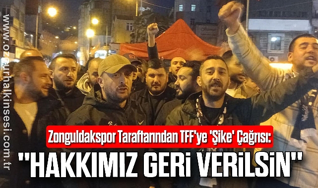 Zonguldakspor Taraftarından TFF'ye 'Şike' Çağrısı: