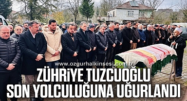 Zühriye Tuzcuoğlu son yolculuğuna uğurlandı