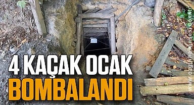4 kaçak ocak bombalandı