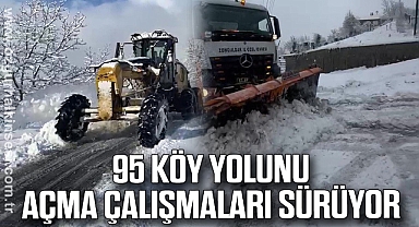 95 köy yolunu açma çalışmaları sürüyor