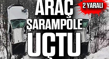 ARAÇ ŞARAMPOLE UÇTU