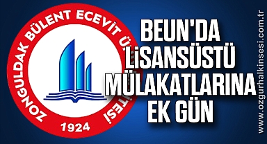 BEUN'da Lisansüstü Mülakatlarına Ek Gün