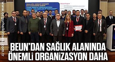 BEUN’dan Sağlık Alanında Önemli Organizasyon Daha
