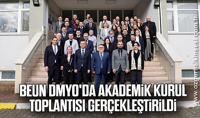 BEUN DMYO'da Akademik Kurul Toplantısı gerçekleştirildi