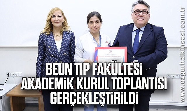 BEUN Tıp Fakültesi akademik kurul toplantısı gerçekleştirildi
