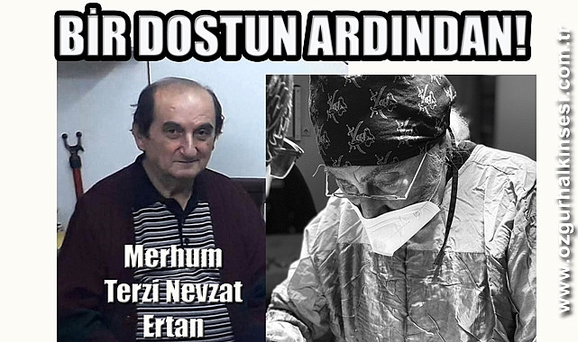 BİR DOSTUN ARDINDAN...