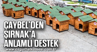 ÇAYBEL’den Şırnak’a Anlamlı Destek