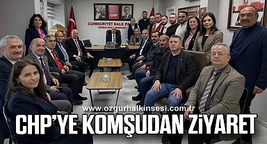 CHP’YE KOMŞUDAN ZİYARET