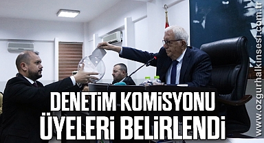 DENETİM KOMİSYONU ÜYELERİ BELİRLENDİ