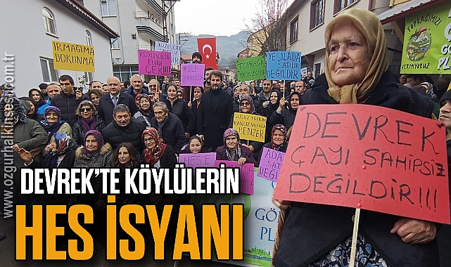 DEVREK’TE KÖYLÜLERİN HES İSYANI