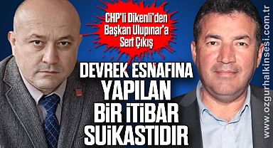 Dikenli: Devrek Esnafına Yapılan Bir İtibar Suikastıdır