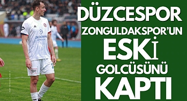 Düzcespor Zonguldakspor’un eski golcüsünü kaptı
