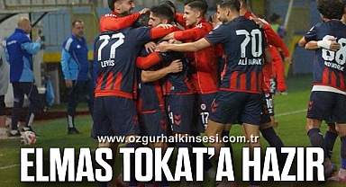 ELMAS TOKAT’A HAZIR