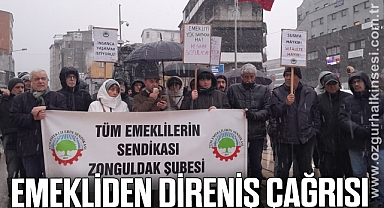EMEKLİDEN DİRENİŞ ÇAĞRISI