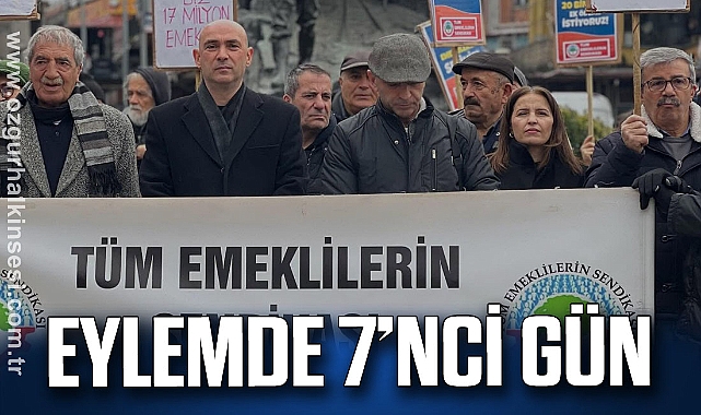 EYLEMDE 7’NCİ GÜN