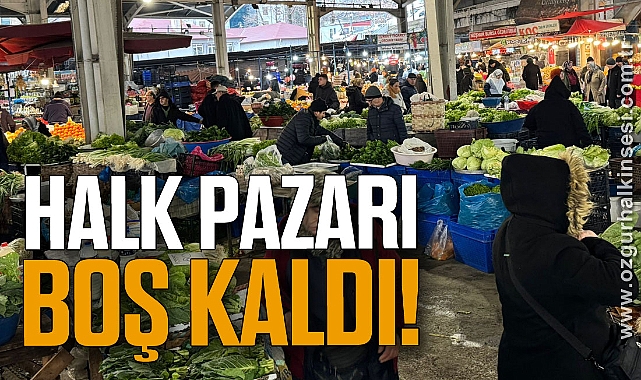 Halk pazarı boş kaldı!