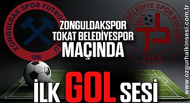 İLK GOL SESİ