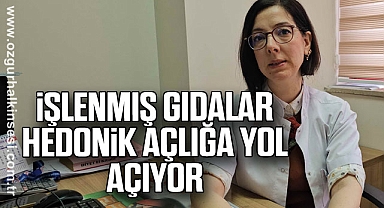 İşlenmiş gıdalar hedonik açlığa yol açıyor