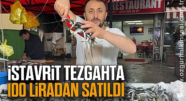istavrit tezgahta 100 liradan satıldı