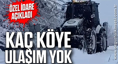 KAÇ KÖYE ULAŞIM YOK