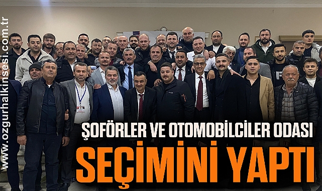 Karabük Şoförler ve Otomobilciler Odası seçimini yaptı