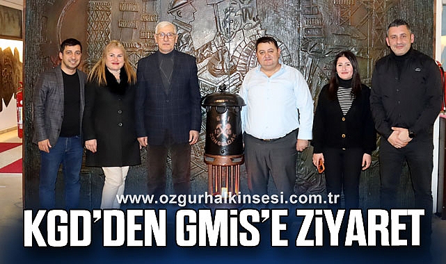 KGD’DEN GMİS’E ZİYARET