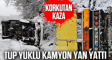 Korkutan kaza: Tüp yüklü kamyon yan yattı