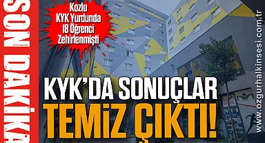 KYK’DA SONUÇLAR TEMİZ ÇIKTI!