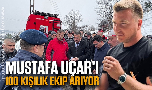 Mustafa Uçar'ı 100 kişilik ekip arıyor