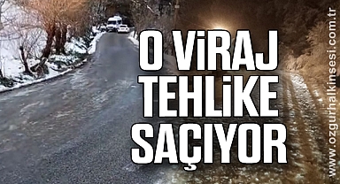 O Viraj Tehlike Saçıyor