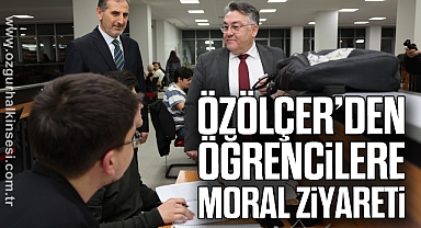 Özölçer’den Öğrencilere Moral Ziyareti