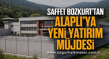 Saffet Bozkurt’tan Alaplı’ya Yeni Yatırım Müjdesi