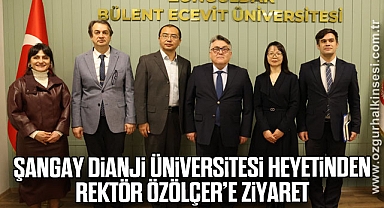 Şangay Dianji Üniversitesi Heyetinden Rektör Özölçer’e Ziyaret