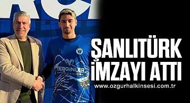 Şanlıtürk imzayı attı