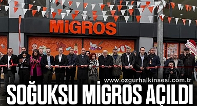 SOĞUKSU MİGROS AÇILDI