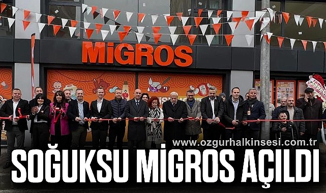 SOĞUKSU MİGROS AÇILDI