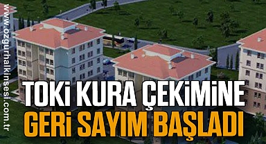 TOKİ Kura Çekimine Geri Sayım Başladı