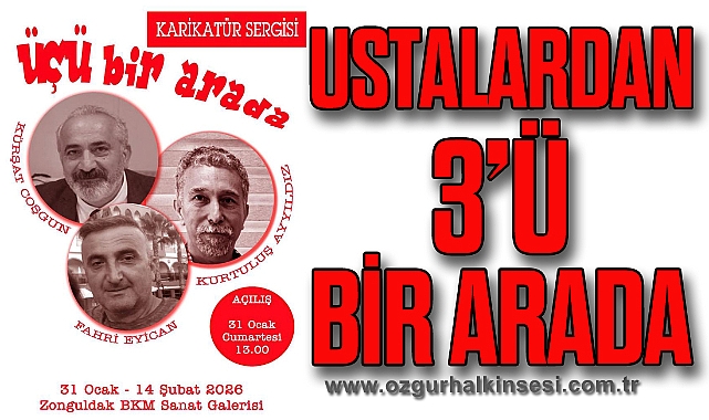 USTALARDAN 3’Ü BİR ARADA