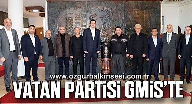 VATAN PARTİSİ GMİS’TE