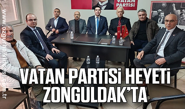 Vatan Partisi Heyeti Zonguldak’ta