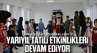 Yarıyıl Tatili Etkinlikleri Devam Ediyor