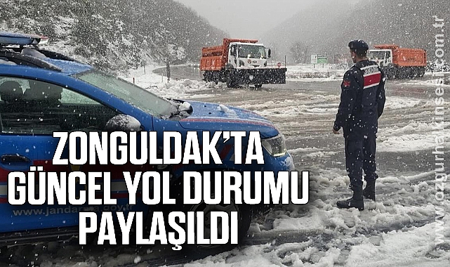 Zonguldak’ta Güncel Yol Durumu Paylaşıldı