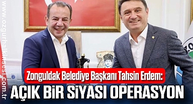 “AÇIK BİR SİYASİ OPERASYON “