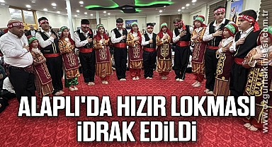 ALAPLI'DA HIZIR LOKMASI İDRAK EDİLDİ
