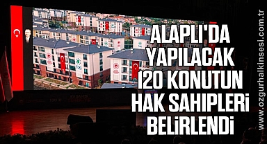 Alaplı'da Yapılacak 120 Konutun Hak Sahipleri Belirlendi