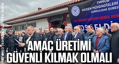 AMAÇ ÜRETİMİ GÜVENLİ KILMAK OLMALI