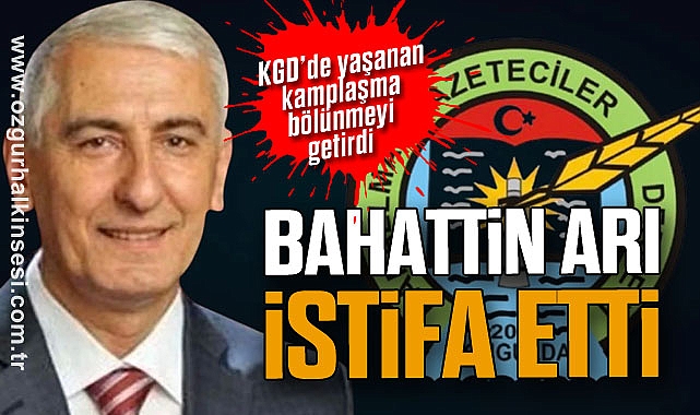 BAHATTİN ARI İSTİFA ETTİ