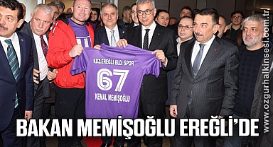 BAKAN MEMİŞOĞLU EREĞLİ’DE